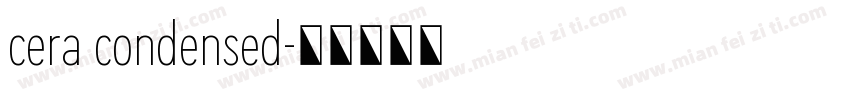 cera condensed字体转换